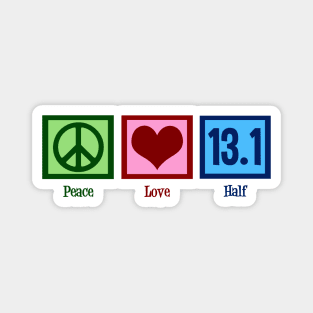 Peace Love 13.1 Half Marathon Magnet