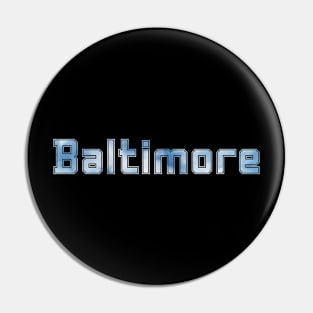 Baltimore Pin