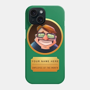 Employee Of Month 2 Phone Case