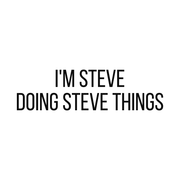 I'm Steve doing Steve things by omnomcious