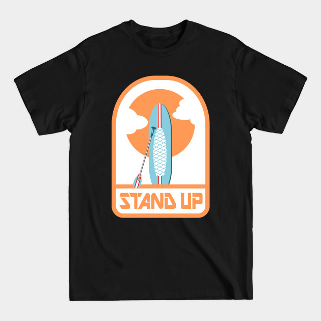 Discover Stand Up Paddle Board - Paddle Boarding - T-Shirt