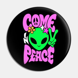 Come in Peace Pin