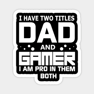 gamer dad Magnet