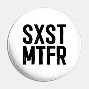 SXST MTFR Pin