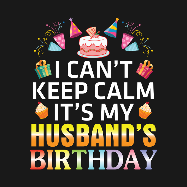 cant keep calm its my birthday