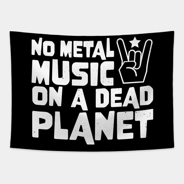 No Metal Music On A Dead Planet Tapestry by jodotodesign