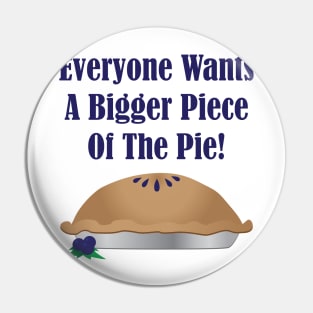 Biggest Piece Pie Blueberry Pin