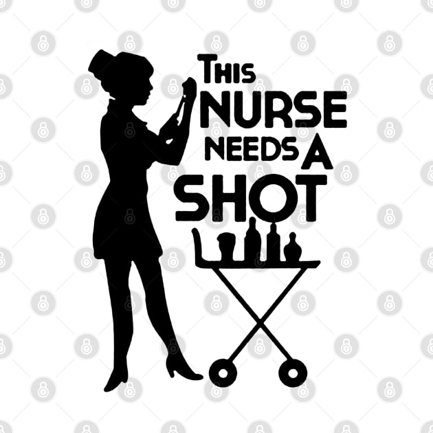 this nurse needs a shot drink by amillustrated