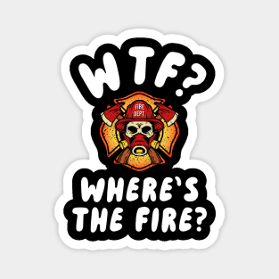 WTF Where's the Firefighter Magnet