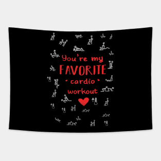 You_re My Favorite Cardio Workout Happy Valentine_s Day Shirt Tapestry