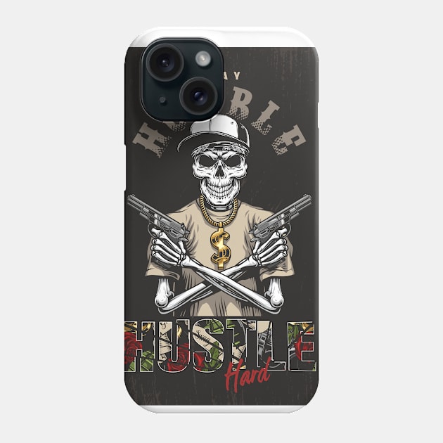 Hustle hard Phone Case by 2.H.S