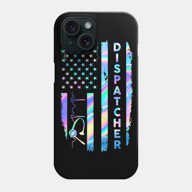 Dispatcher Flag USA Phone Case by arlenawyron42770