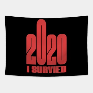 I survived 2020 Funny Corona,Quarantine,Stay at home,Social Distancing Tapestry