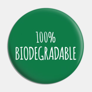 Biodegradable Pin