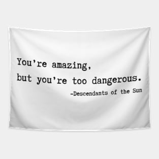 Descendants of the Sun Quotes Tapestry