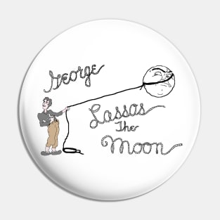 George lassos the moon Pin