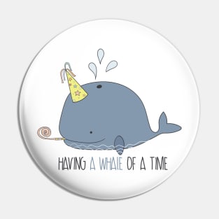 Having a whale of a time Pin