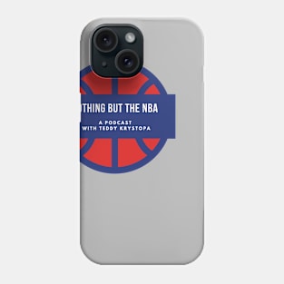 Nothing But The NBA Phone Case