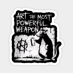 Art is the Most Powerful Weapon Magnet