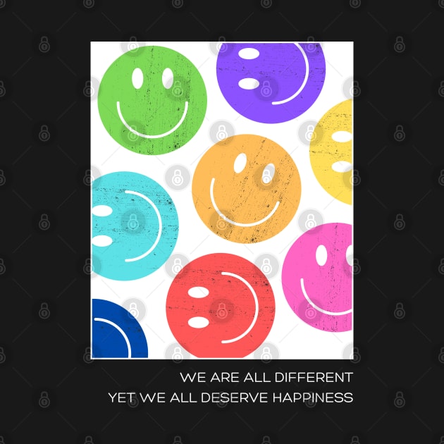 We are all different, yet we all deserve happiness Smiling face positive by Heeax