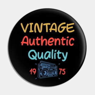 45 Years Old 1975 Vintage 45th Birthday Anniversary Pin