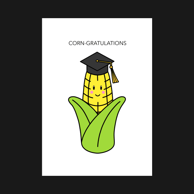 Graduation Corn-gratulations Pun by PanyaCreative