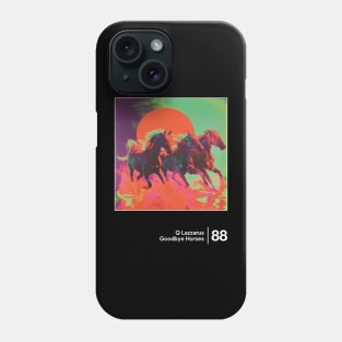 Goodbye Horses - Original Graphic Artwork Design Phone Case