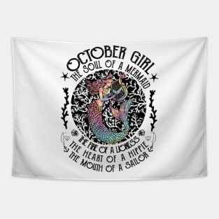 October Girl The Soul Of A Mermaid Hippie T-shirt Tapestry