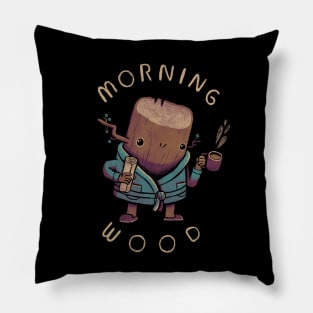 morning wood Pillow