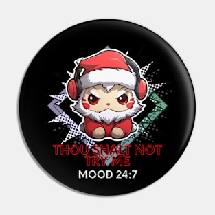 Christmas Cat Santa Funny Quote Pin