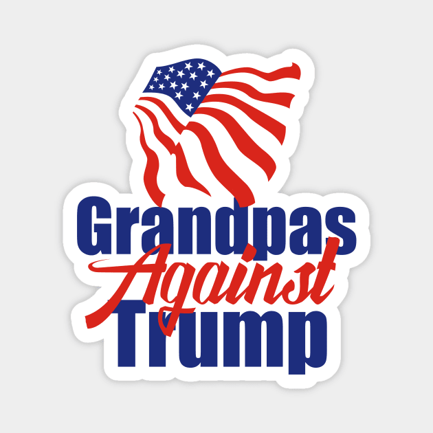 Grandpas Against Trump Magnet by epiclovedesigns