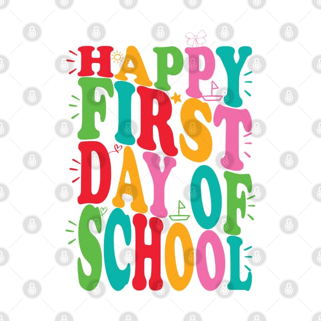 happy first day of school design by greatnessprint