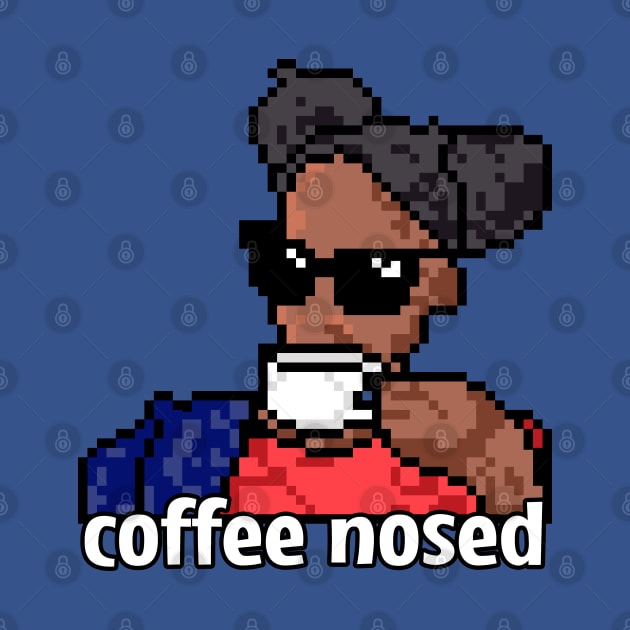 Pixel Art Coffee-Nosed Queen Attitude Design - Playful Style by Fun Funky Designs