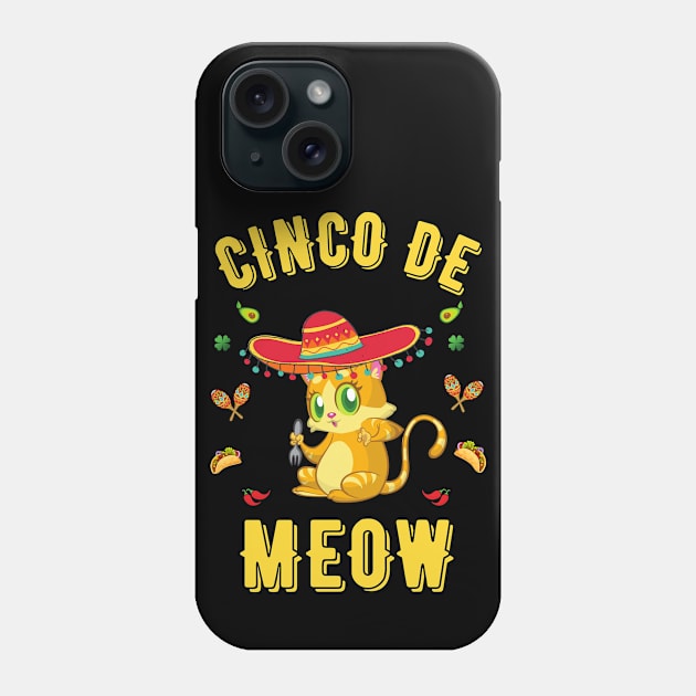 Cinco de meow cat lover , Funny cinco de meow Phone Case by JustBeSatisfied