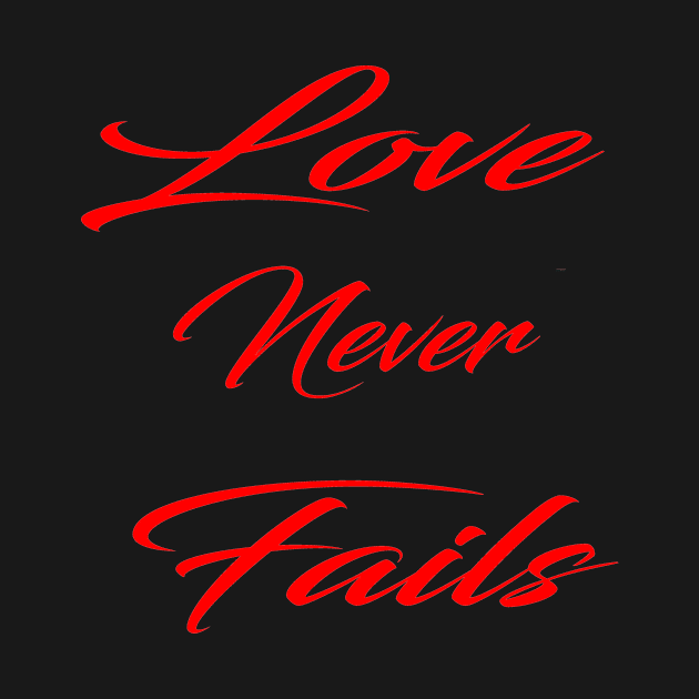 love never fails by theshop