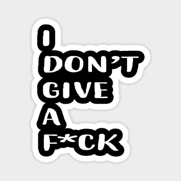 I don't give a f*ck Magnet by Gigart