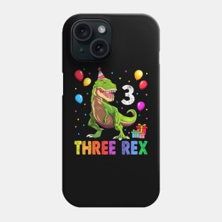 Kids Three Rex 3rd Birthday Third Dinosaur 3 Year Old Phone Case