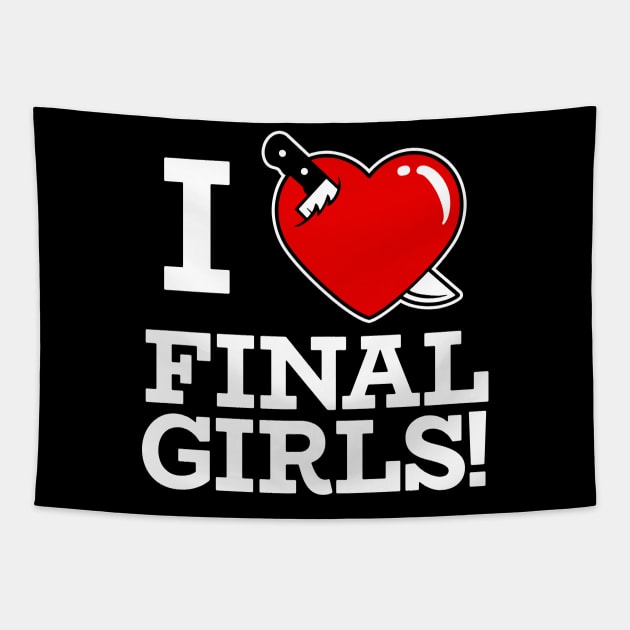 I HEART FINAL GIRLS! Tapestry by blairjcampbell