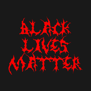 BLACK LIVES MATTER T-Shirt