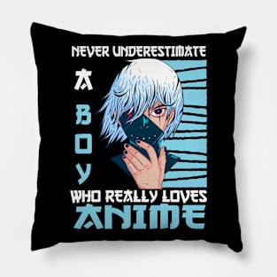 Boy Who Really Loves Anime Merch Cosplay Otaku Gift Anime Pillow