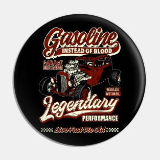 Gasoline instead of blood Hot Rod III Pin