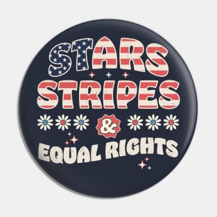 Stars Stripes And Equal Rights Patriotic 4th Of July Cute Pin