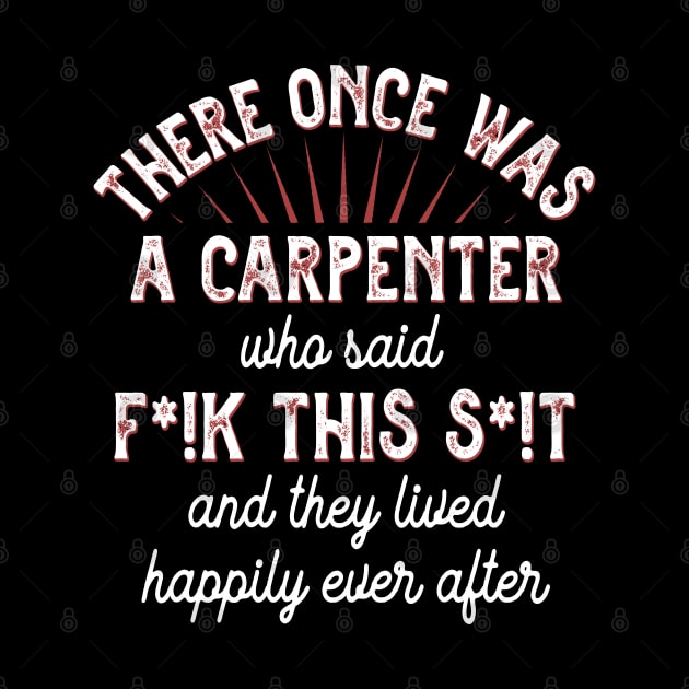 There Once Was a Carpenter Funny Carpenter by Way Down South