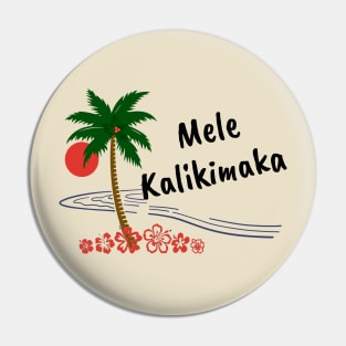 Mele Kalikimaka Merry Christmas Pin