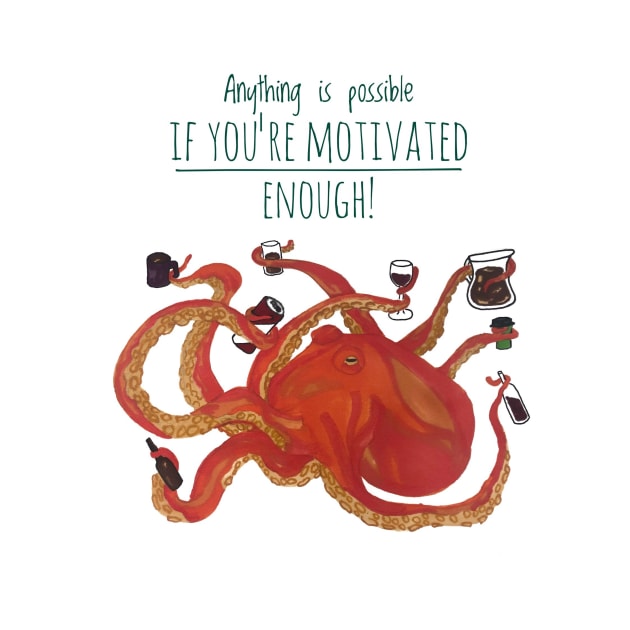 Anything is Possible If You Are Motivated Enough by Snobunyluv