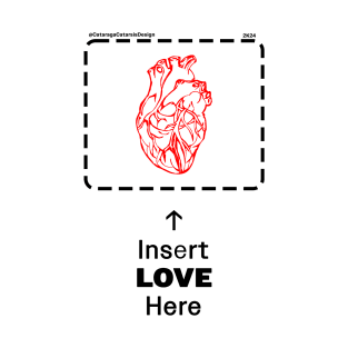 Insert LOVE Here T-Shirt