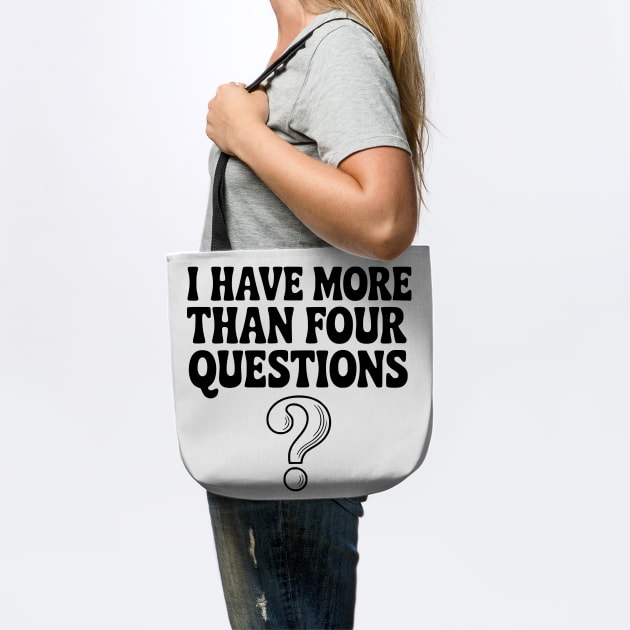 I Have More Than Four Questions by Frank Ring
