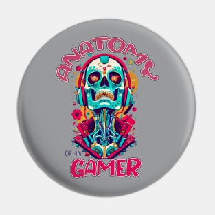 ANATOMY OF AN GAMER Pin