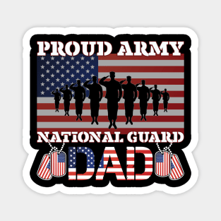 Proud Army National Guard Dad Magnet