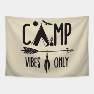 Camp Vibes Only Tapestry